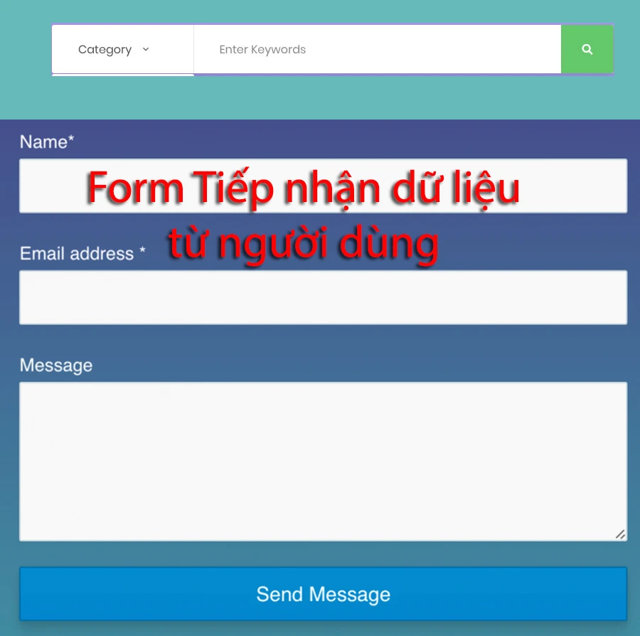 form tiếp nhận dữ liệu từ người dùng